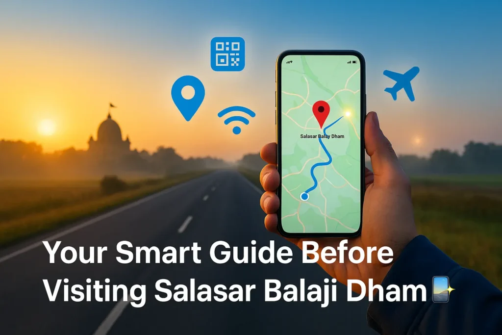 Before You Visit Salasar Balaji Dham – A Smart Digital Companion