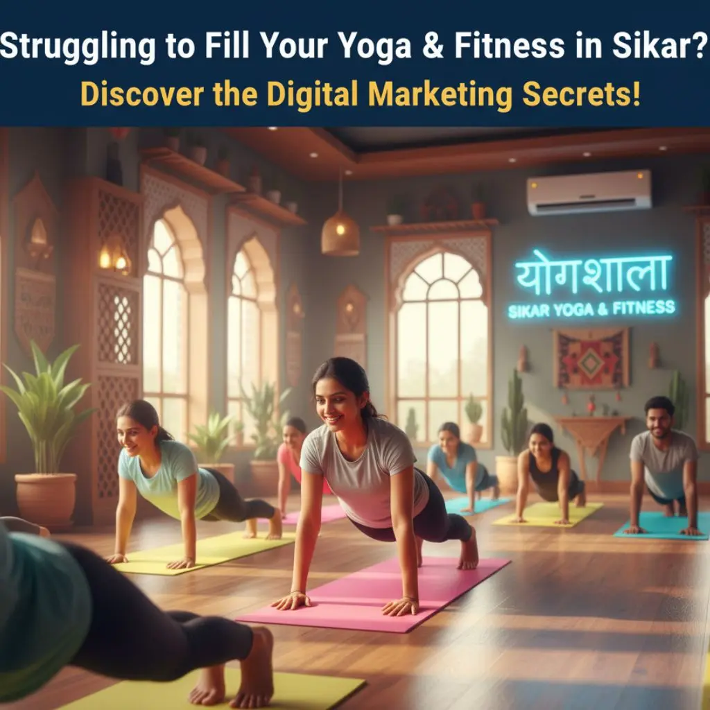 Boost your fitness business with yoga center marketing in Sikar. Learn fitness trainer promotion strategies to attract more clients in 2026.