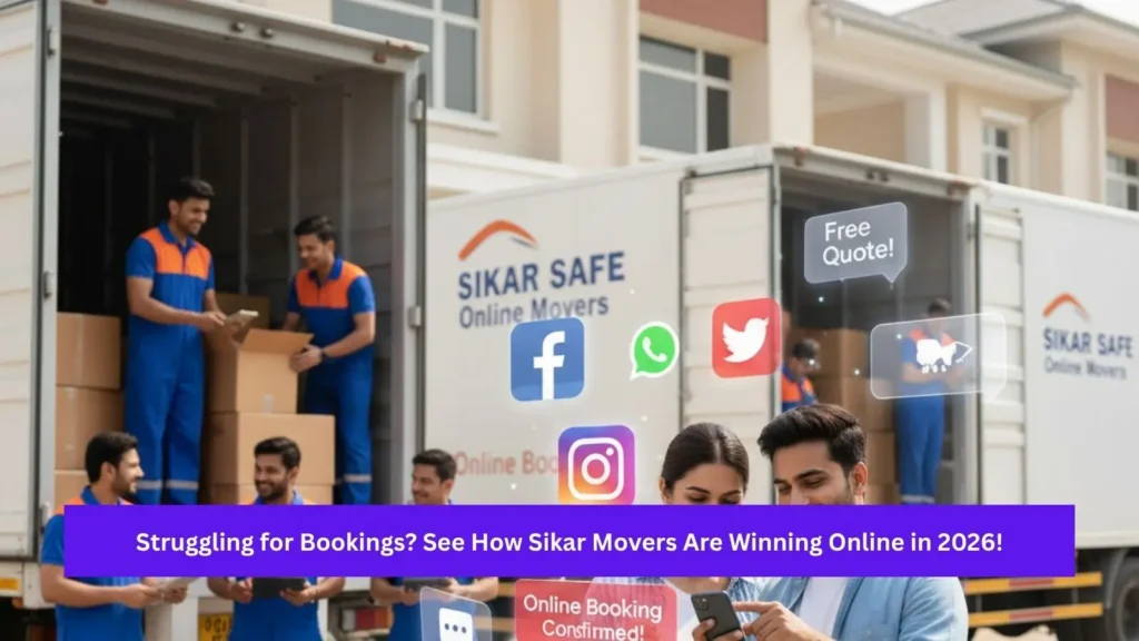 Digital Marketing for Packers and Movers in Sikar 2026