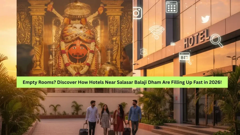 Hotel Marketing Salasar Balaji Dham | 2026 Strategies